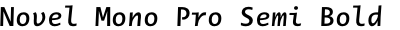 Novel Mono Pro Semi Bold Italic